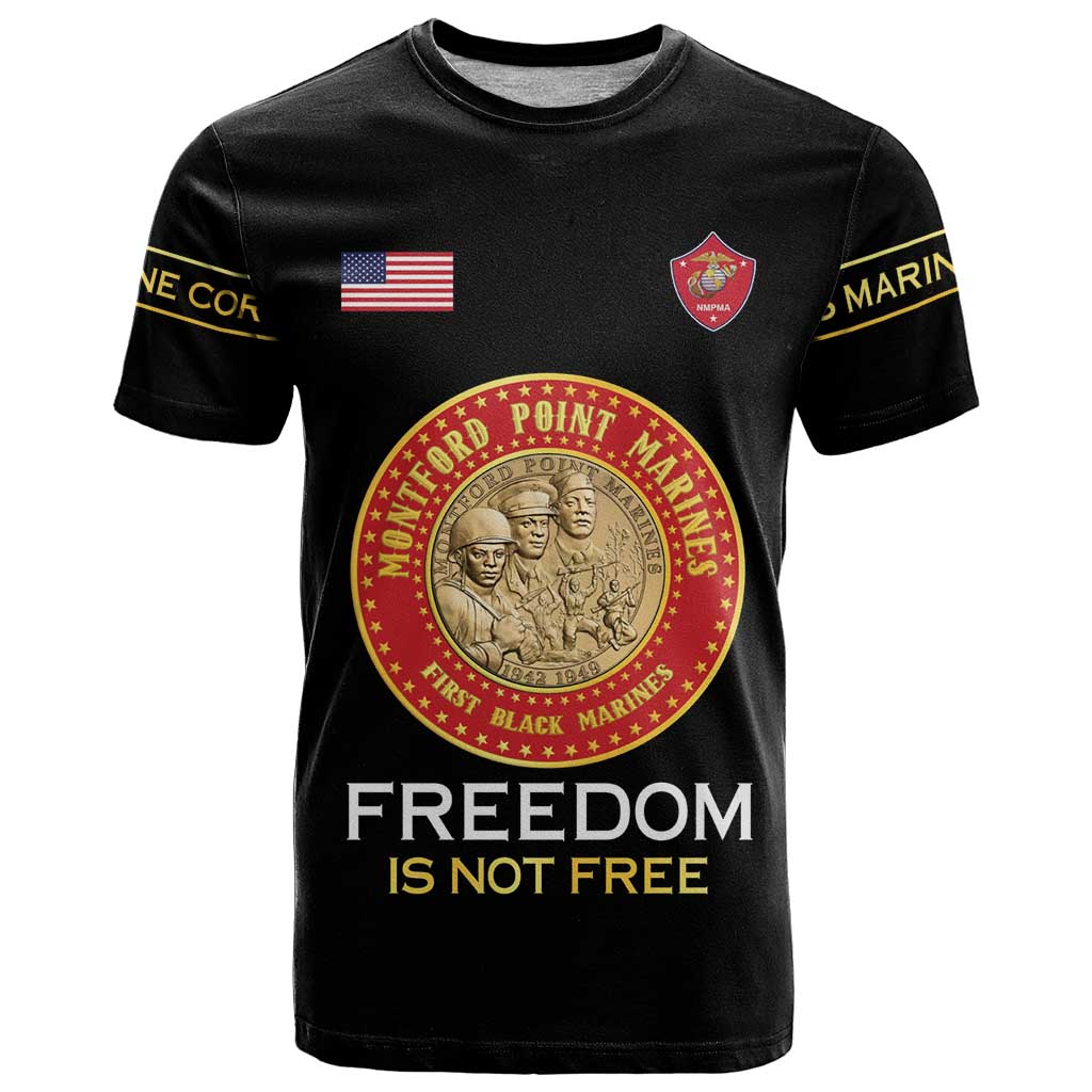 Personalized Proud to Honor Montford Point Marines T Shirt Freedom Is Not Free - Black - Wonder Print Shop
