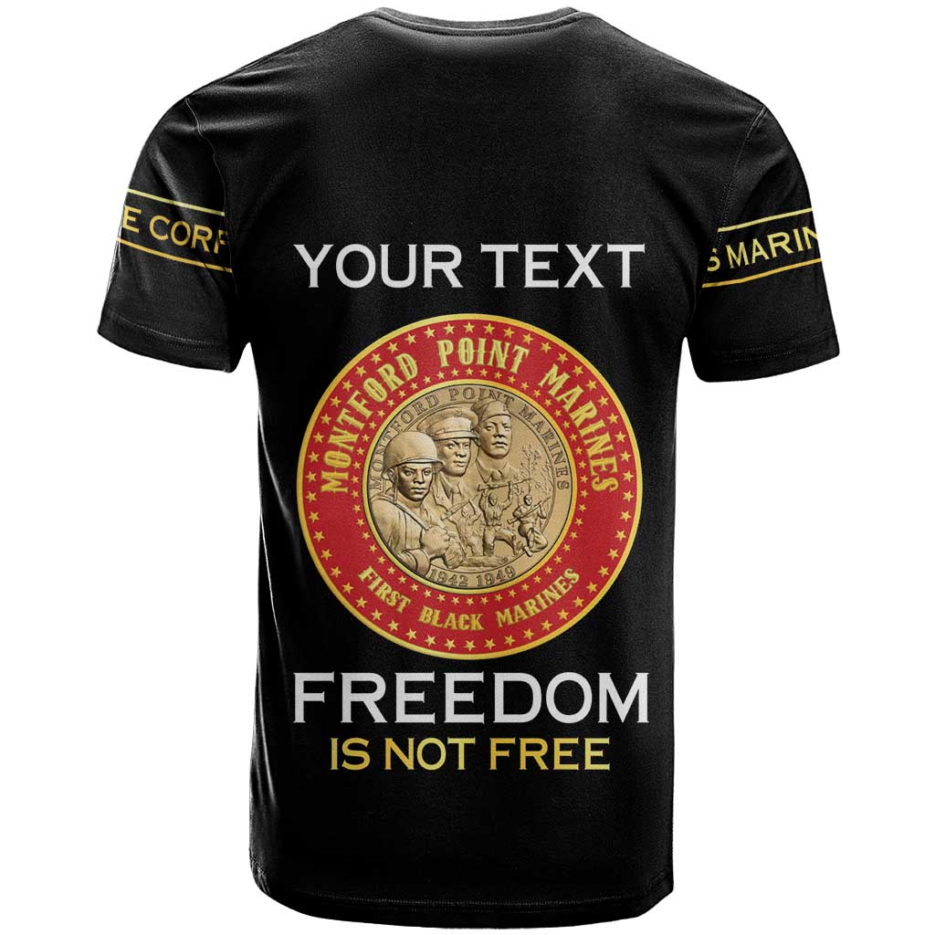 Personalized Proud to Honor Montford Point Marines T Shirt Freedom Is Not Free - Black - Wonder Print Shop