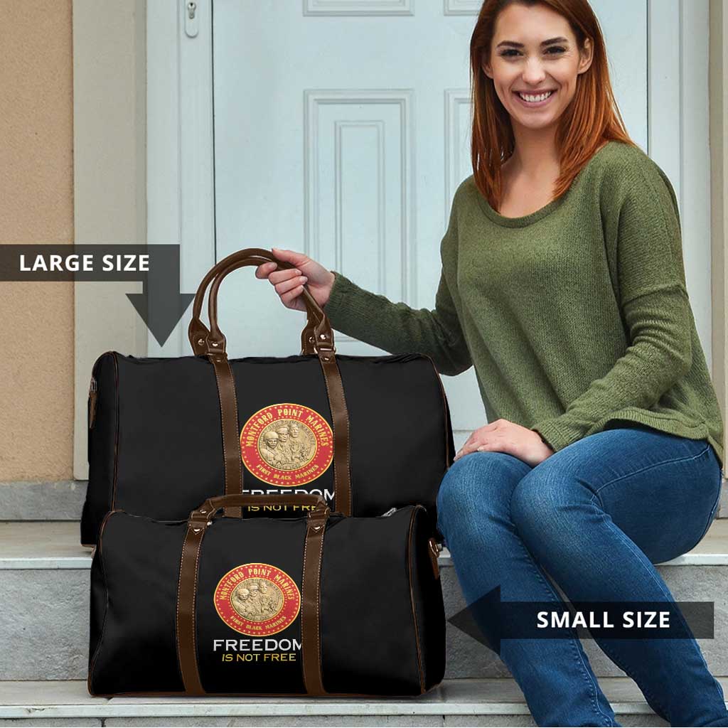 Proud to Honor Montford Point Marines Travel Bag Freedom Is Not Free - Black - Wonder Print Shop