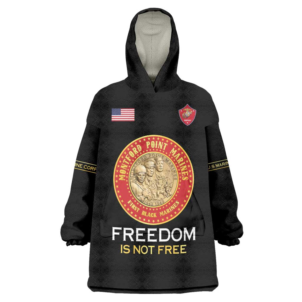 Personalized Proud to Honor Montford Point Marines Wearable Blanket Hoodie Freedom Is Not Free - Black - Wonder Print Shop