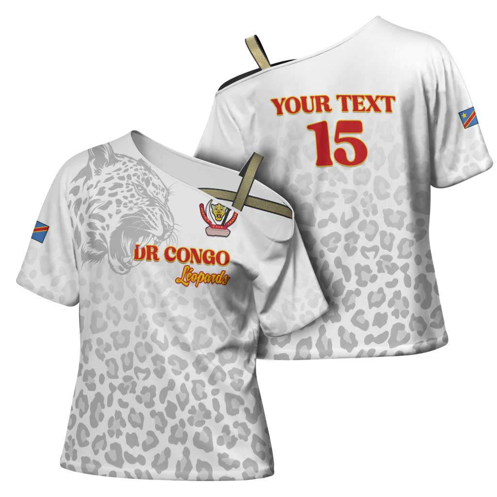 Custom DR Congo Football Cross Shoulder Shirt Go Champions Leopards - White - Wonder Print Shop