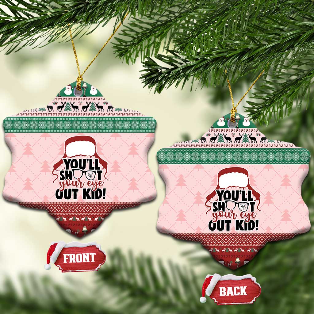 Christmas Story Ceramic Ornament You'll Shoot Your Eye Out - Wonder Print Shop