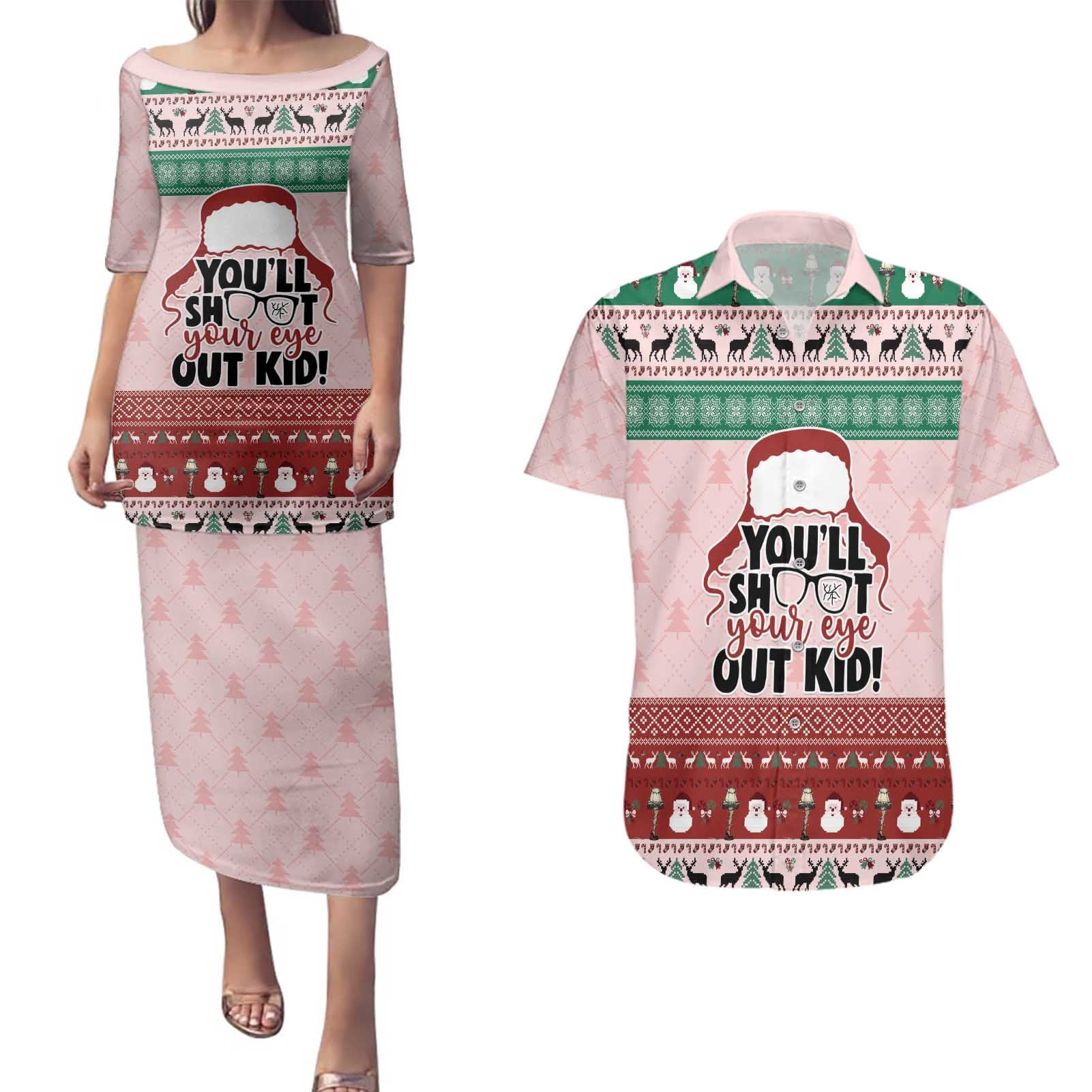 Christmas Story Couples Matching Puletasi and Hawaiian Shirt You'll Shoot Your Eye Out - Wonder Print Shop
