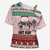 Christmas Story Cross Shoulder Shirt You'll Shoot Your Eye Out - Wonder Print Shop