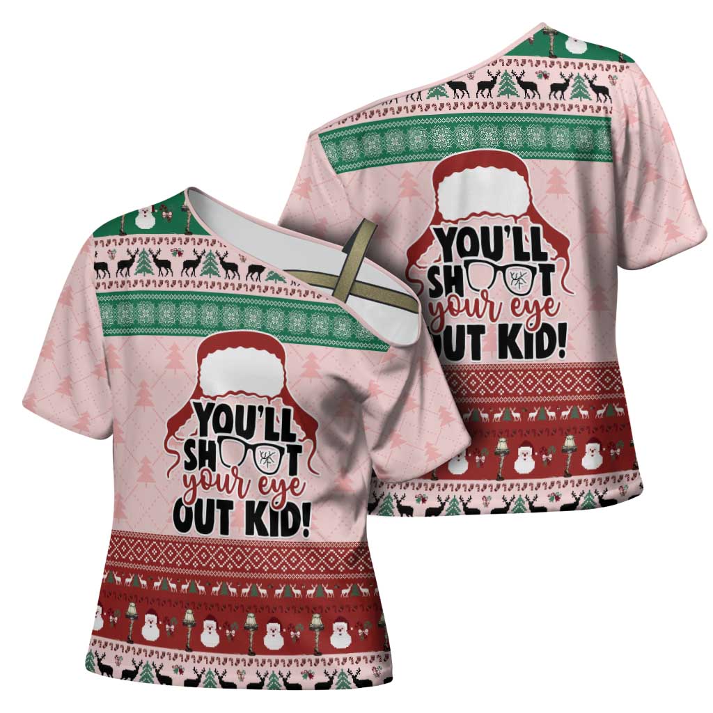 Christmas Story Cross Shoulder Shirt You'll Shoot Your Eye Out - Wonder Print Shop