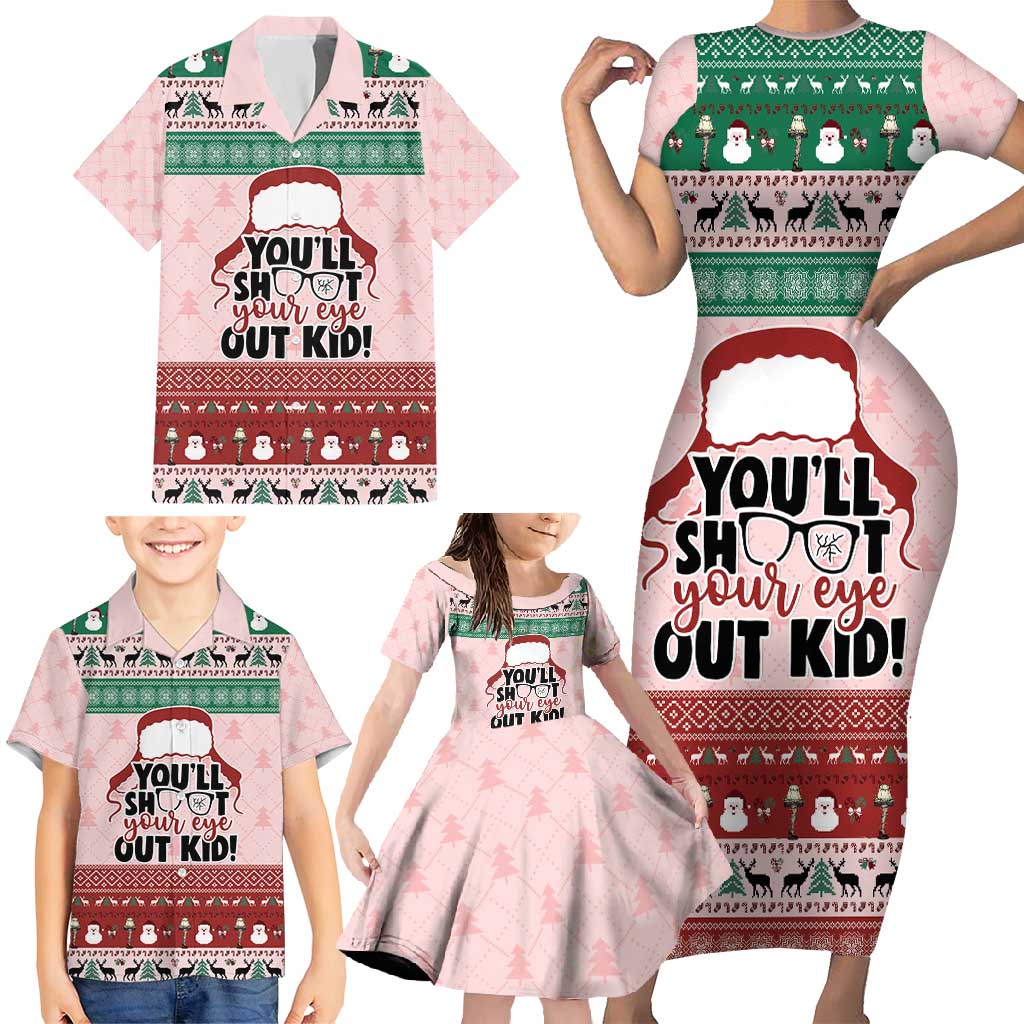 Christmas Story Family Matching Short Sleeve Bodycon Dress and Hawaiian Shirt You'll Shoot Your Eye Out - Wonder Print Shop