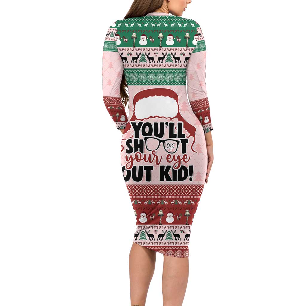 Christmas Story Long Sleeve Bodycon Dress You'll Shoot Your Eye Out - Wonder Print Shop