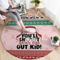 Christmas Story Round Carpet You'll Shoot Your Eye Out - Wonder Print Shop