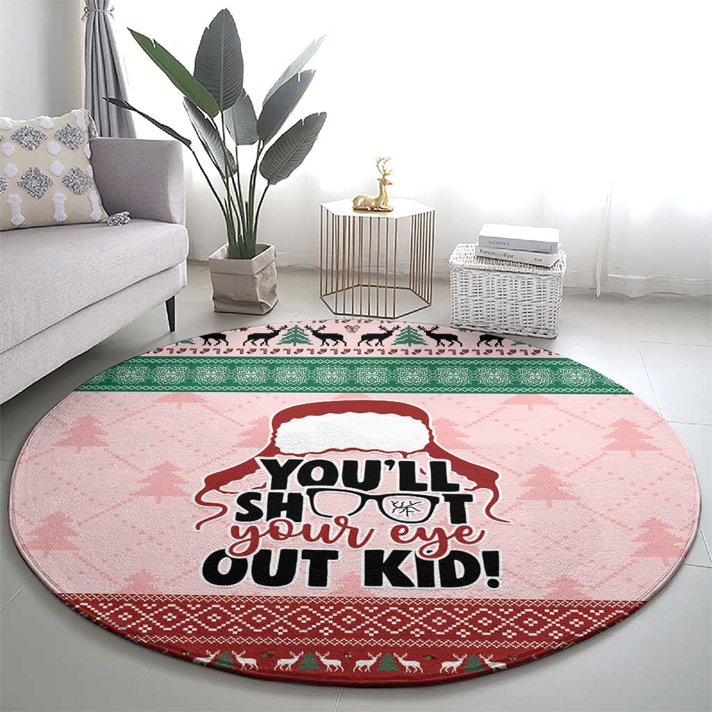 Christmas Story Round Carpet You'll Shoot Your Eye Out - Wonder Print Shop