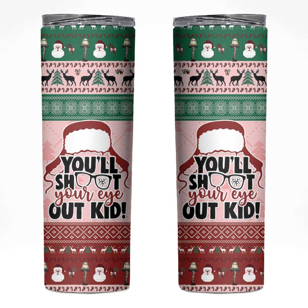 Christmas Story Skinny Tumbler You'll Shoot Your Eye Out - Wonder Print Shop