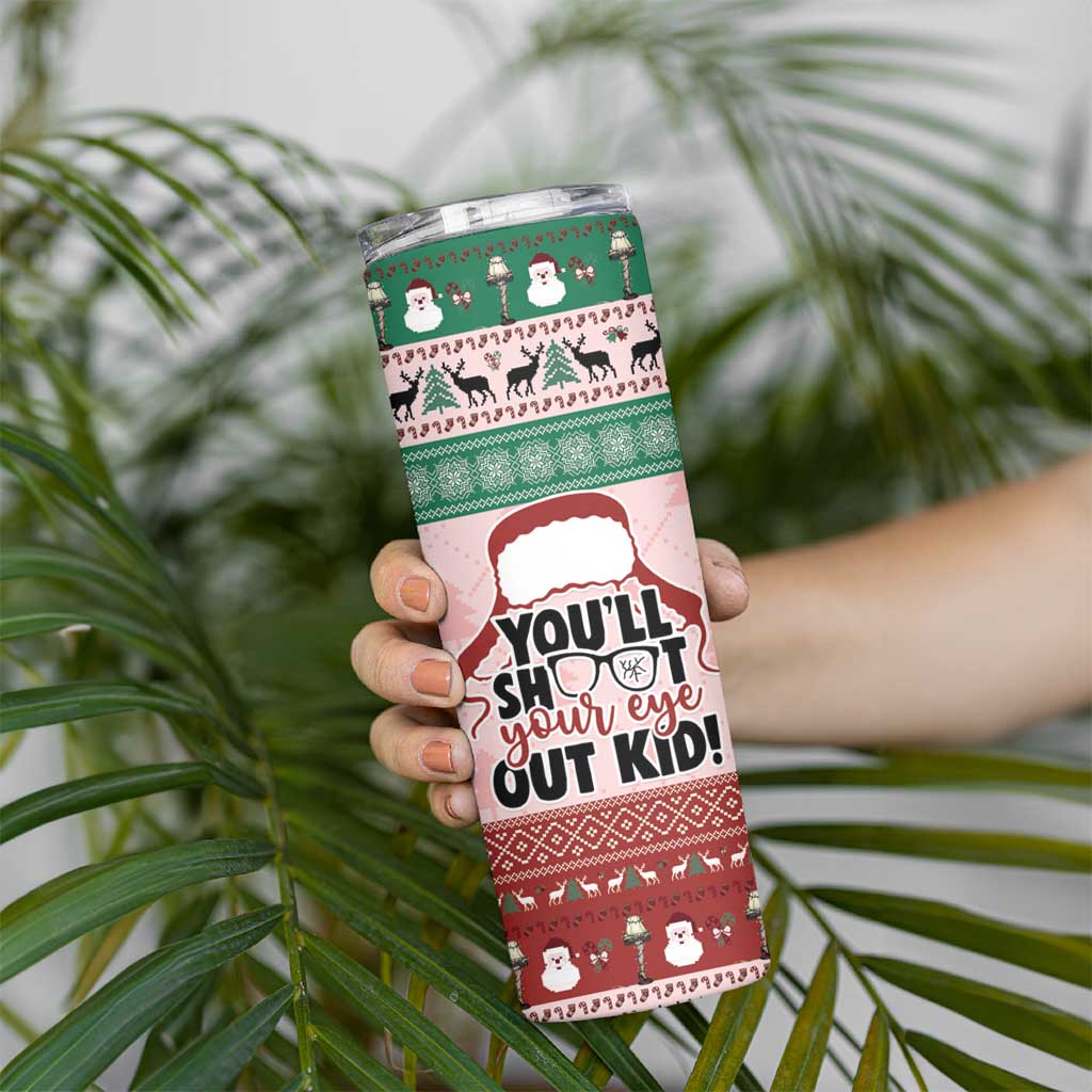Christmas Story Skinny Tumbler You'll Shoot Your Eye Out - Wonder Print Shop