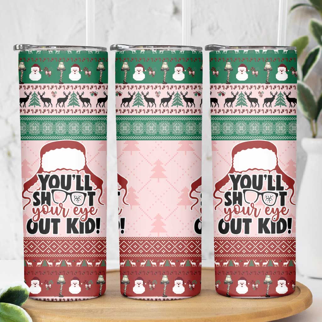 Christmas Story Skinny Tumbler You'll Shoot Your Eye Out - Wonder Print Shop