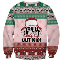 Christmas Story Sweatshirt You'll Shoot Your Eye Out - Wonder Print Shop