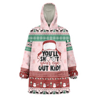 Christmas Story Wearable Blanket Hoodie You'll Shoot Your Eye Out - Wonder Print Shop