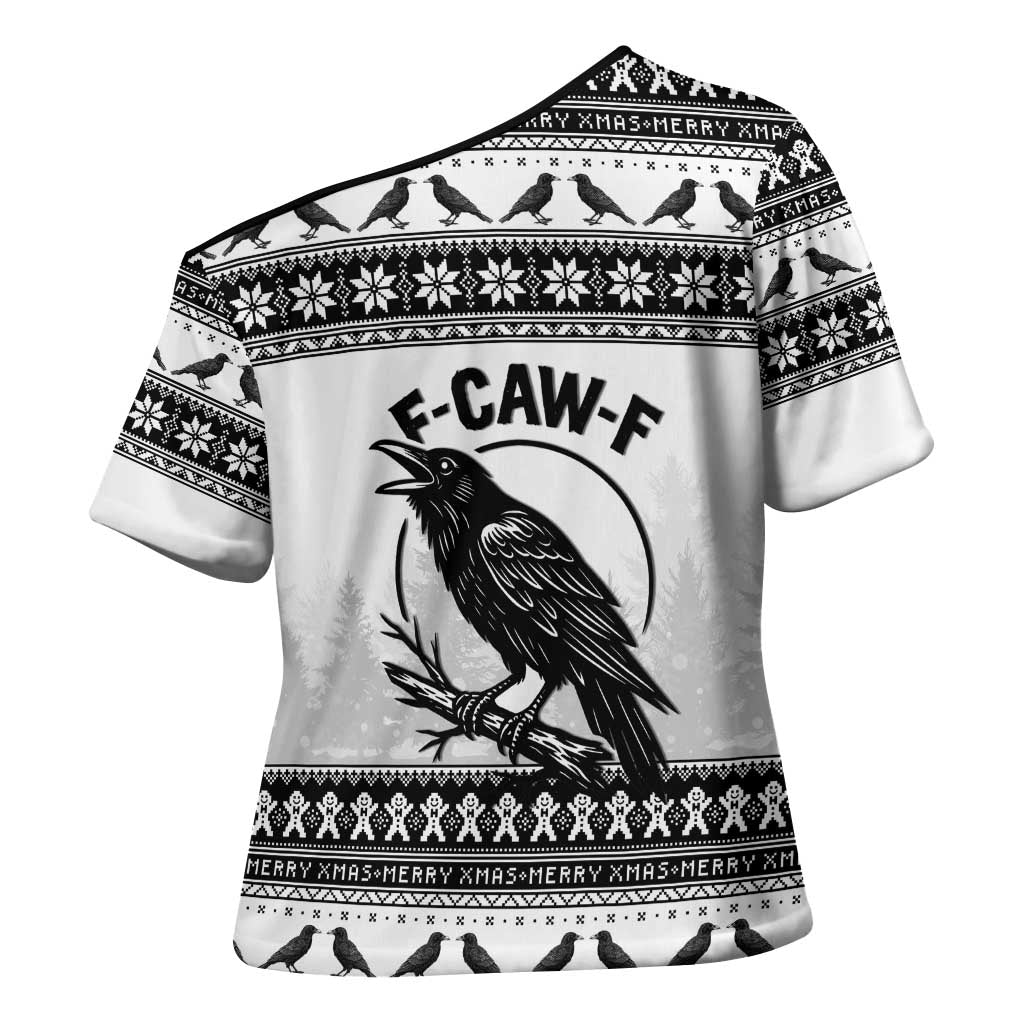 Funny Christmas F Caw F Raven Cross Shoulder Shirt Merry Craw Mas - Wonder Print Shop