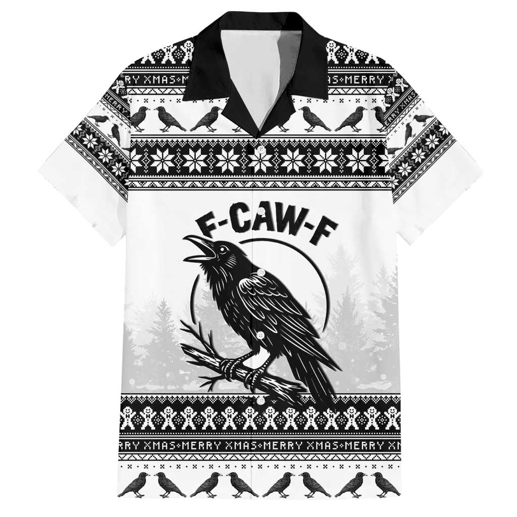 Funny Christmas F Caw F Raven Hawaiian Shirt Merry Craw Mas - Wonder Print Shop