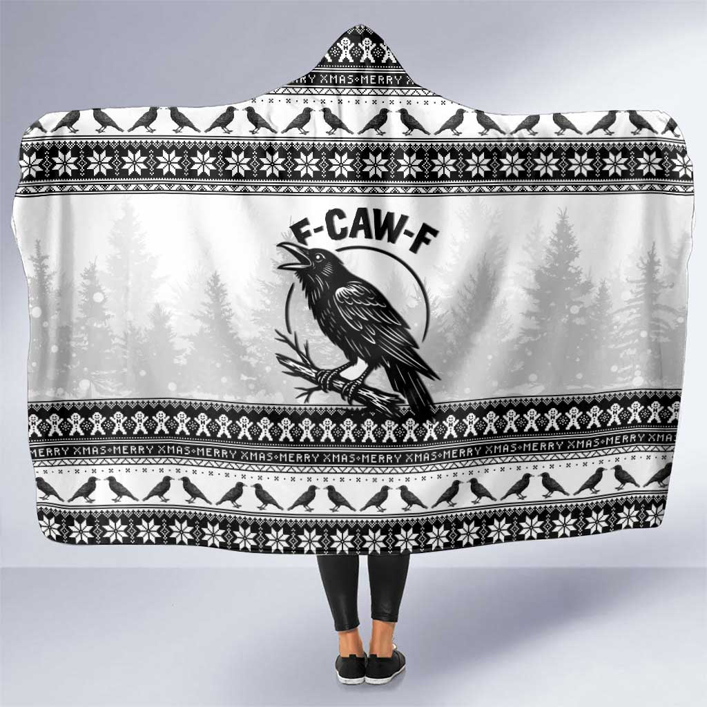 Funny Christmas F Caw F Raven Hooded Blanket Merry Craw Mas - Wonder Print Shop