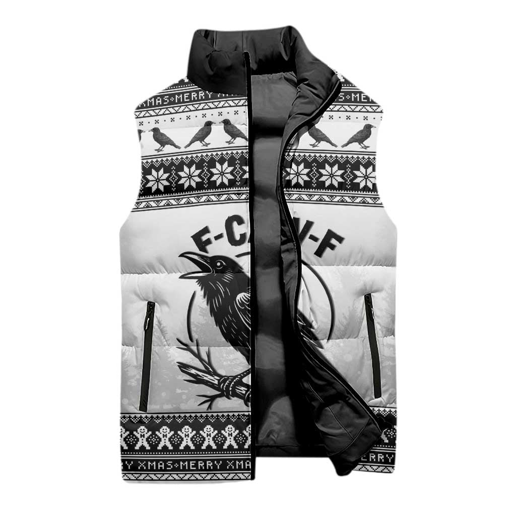 Funny Christmas F Caw F Raven Sleeveless Puffer Jacket Merry Craw Mas - Wonder Print Shop