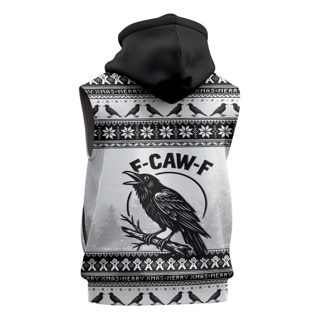 Funny Christmas F Caw F Raven Sleeveless Zip Hoodie Merry Craw Mas - Wonder Print Shop