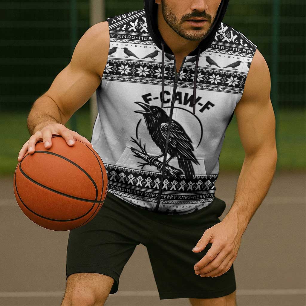 Funny Christmas F Caw F Raven Sleeveless Zip Hoodie Merry Craw Mas - Wonder Print Shop