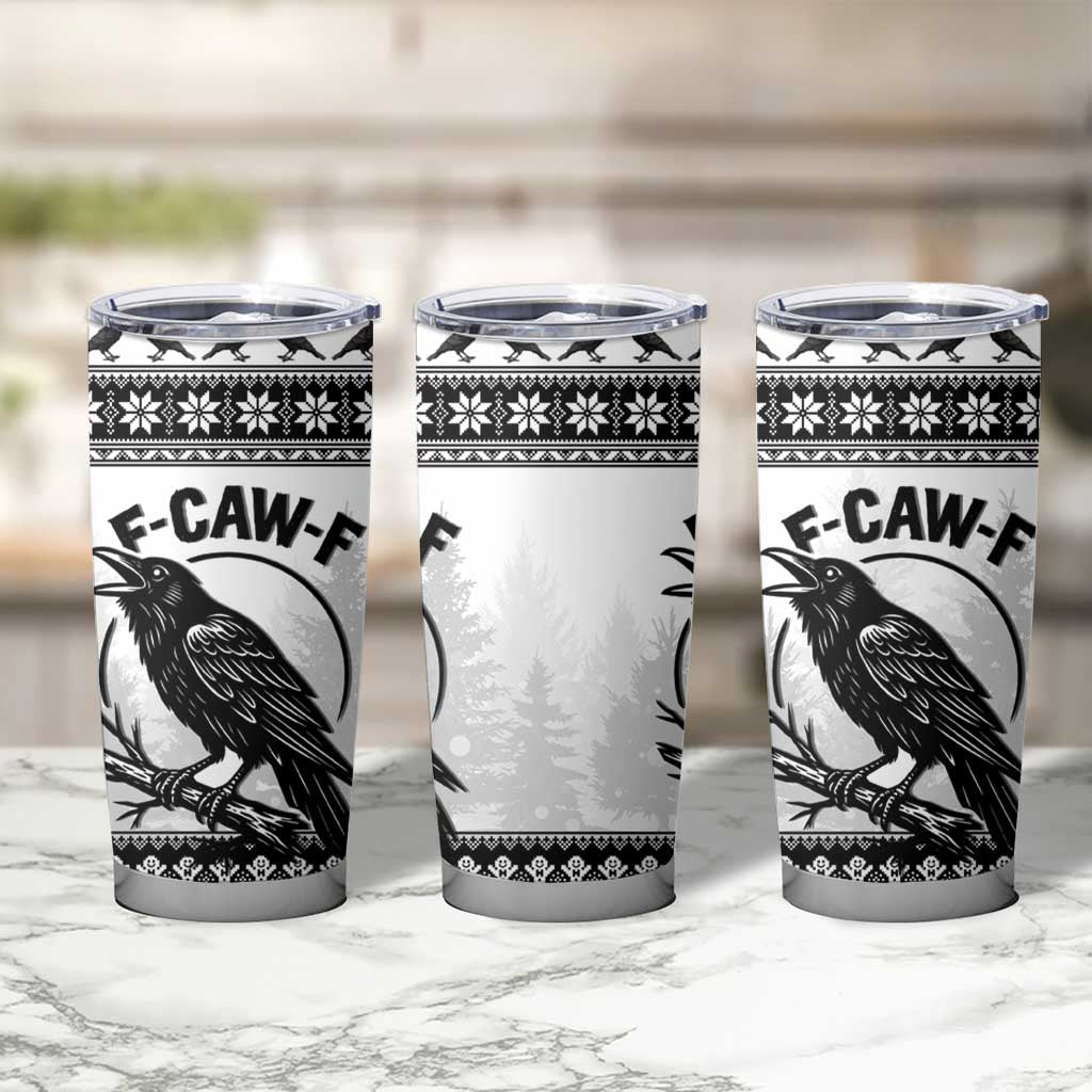 Funny Christmas F Caw F Raven Tumbler Cup Merry Craw Mas - Wonder Print Shop