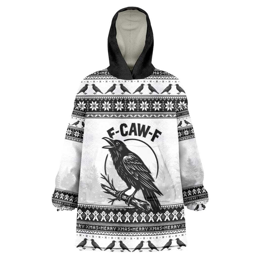 Funny Christmas F Caw F Raven Wearable Blanket Hoodie Merry Craw Mas - Wonder Print Shop
