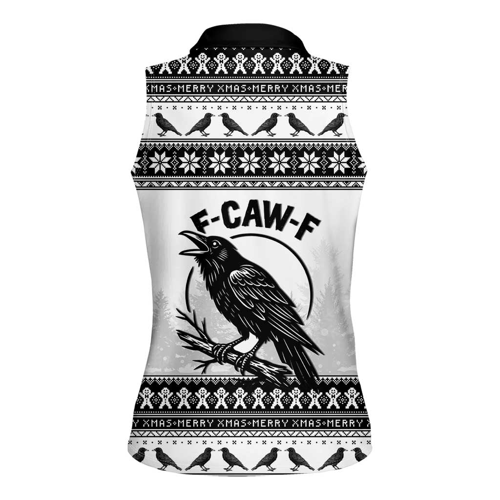 Funny Christmas F Caw F Raven Women Sleeveless Polo Shirt Merry Craw Mas - Wonder Print Shop