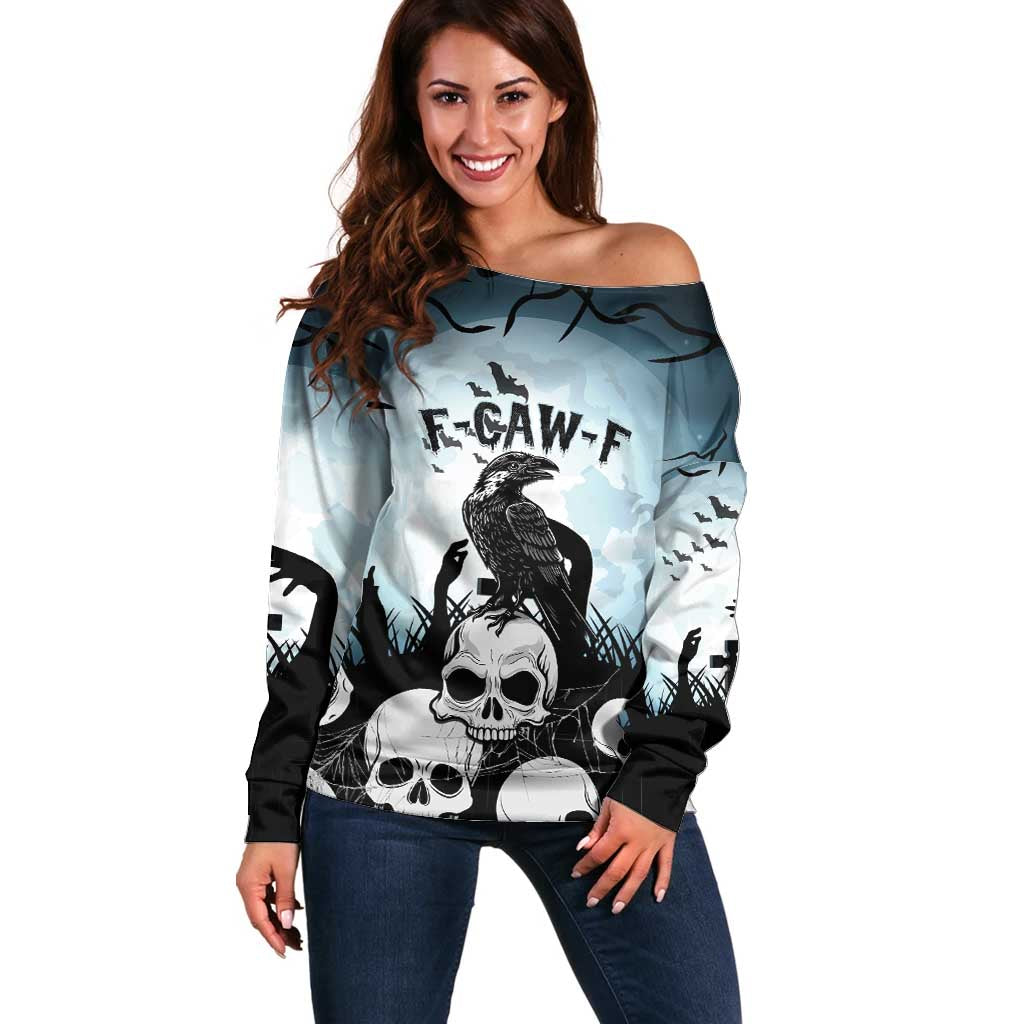 Personalized Funny Halloween F’Caw Raven Off Shoulder Sweater Black Bird Crow With Skulls - Wonder Print Shop