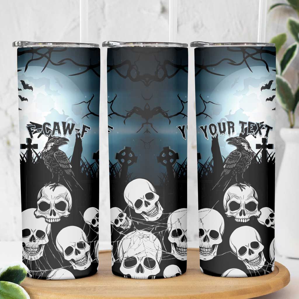Personalized Funny Halloween F’Caw Raven Skinny Tumbler Black Bird Crow With Skulls - Wonder Print Shop