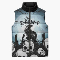 Personalized Funny Halloween F’Caw Raven Sleeveless Puffer Jacket Black Bird Crow With Skulls - Wonder Print Shop