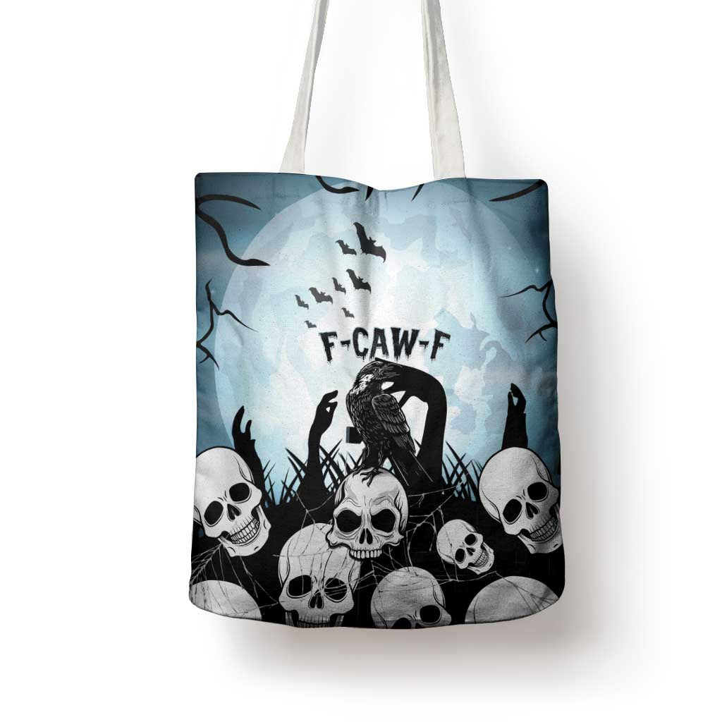 Funny Halloween F’Caw Raven Tote Bag Black Bird Crow With Skulls - Wonder Print Shop