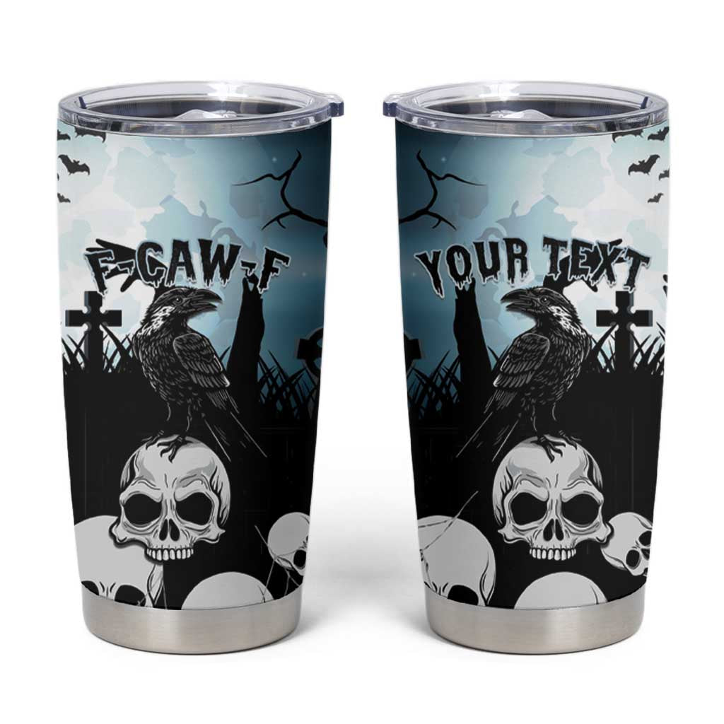 Personalized Funny Halloween F’Caw Raven Tumbler Cup Black Bird Crow With Skulls - Wonder Print Shop