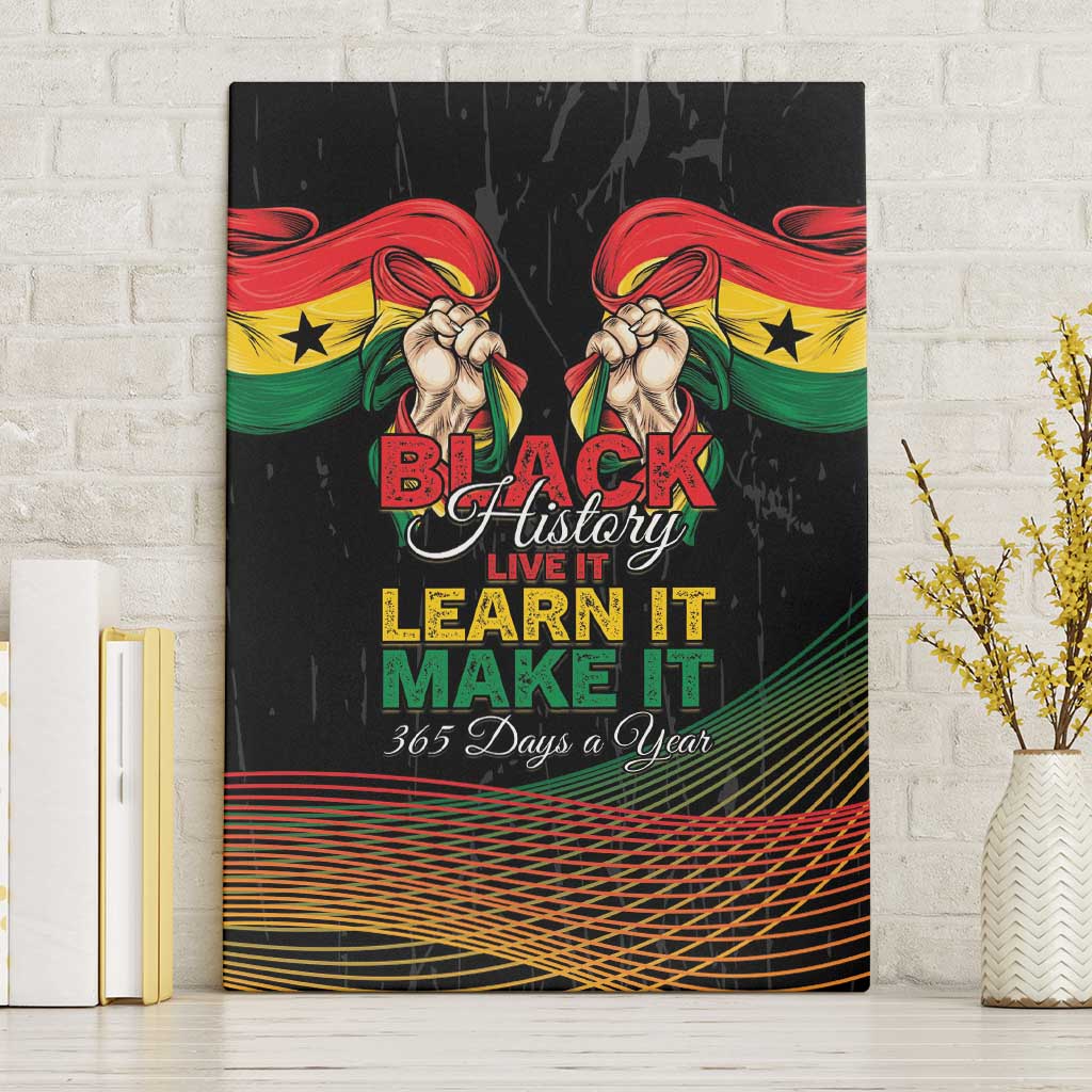 Ghana Black History Month Canvas Wall Art Live It Learn It Make It - Wonder Print Shop