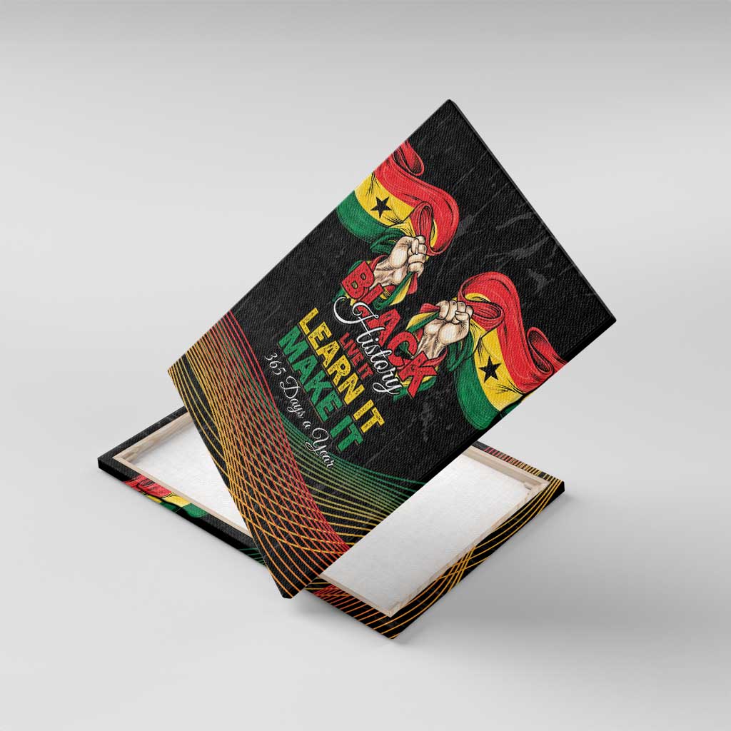 Ghana Black History Month Canvas Wall Art Live It Learn It Make It - Wonder Print Shop
