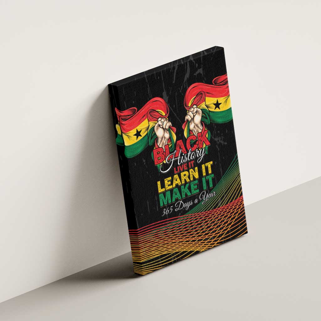 Ghana Black History Month Canvas Wall Art Live It Learn It Make It - Wonder Print Shop