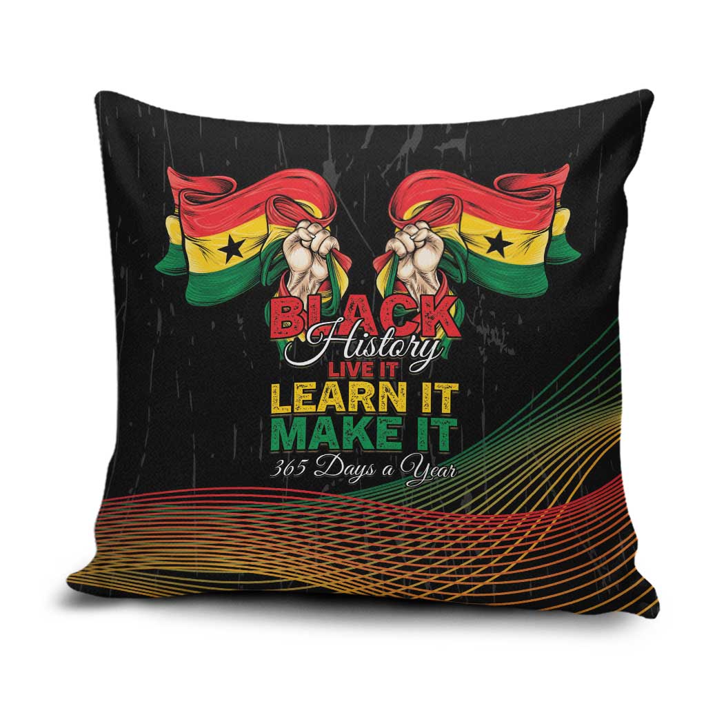 Ghana Black History Month Pillow Cover Live It Learn It Make It - Wonder Print Shop