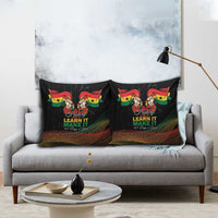 Ghana Black History Month Pillow Cover Live It Learn It Make It - Wonder Print Shop