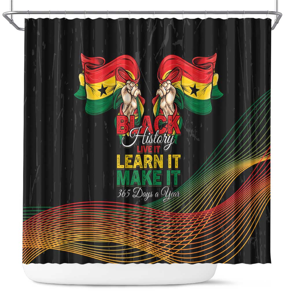 Ghana Black History Month Shower Curtain Live It Learn It Make It - Wonder Print Shop