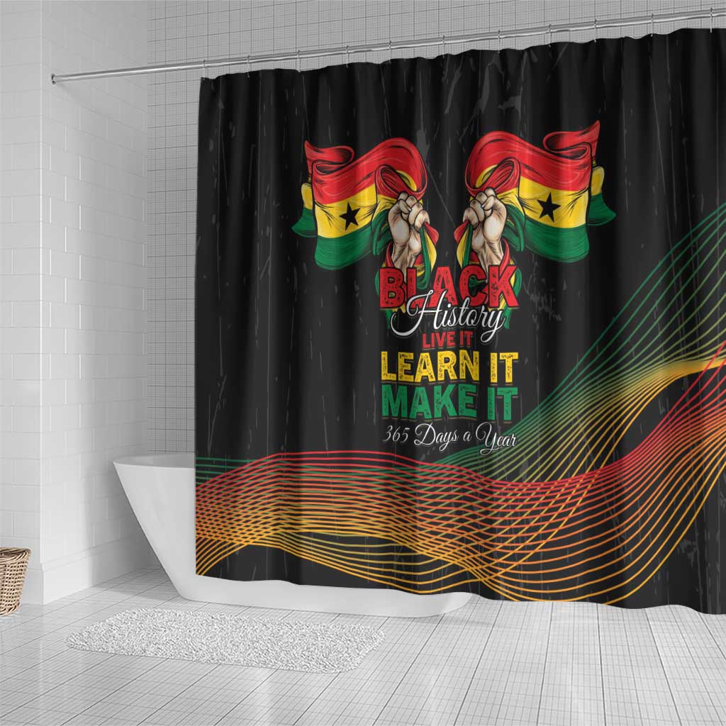 Ghana Black History Month Shower Curtain Live It Learn It Make It - Wonder Print Shop