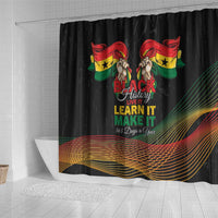 Ghana Black History Month Shower Curtain Live It Learn It Make It - Wonder Print Shop
