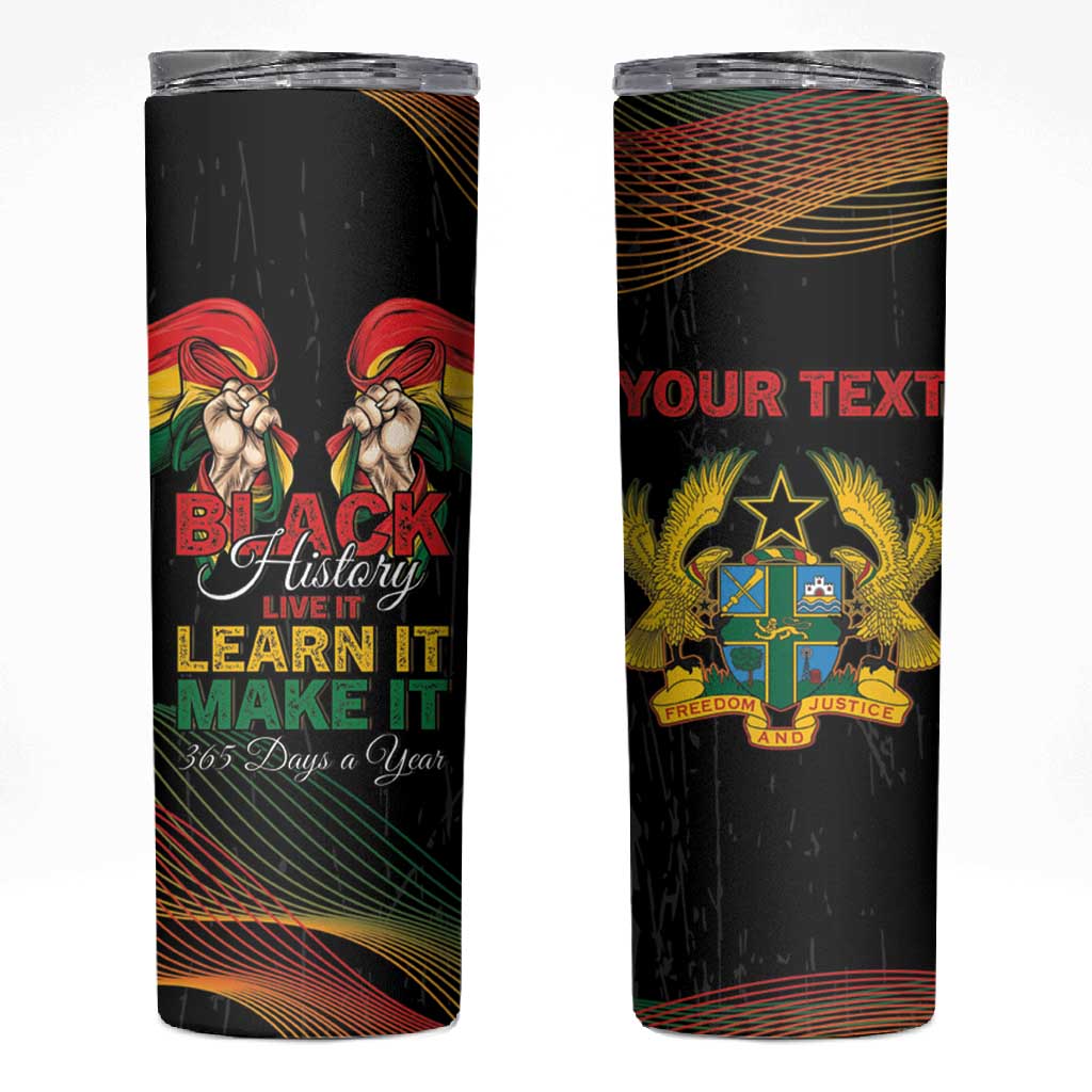 Personalized Ghana Black History Month Skinny Tumbler Live It Learn It Make It - Wonder Print Shop