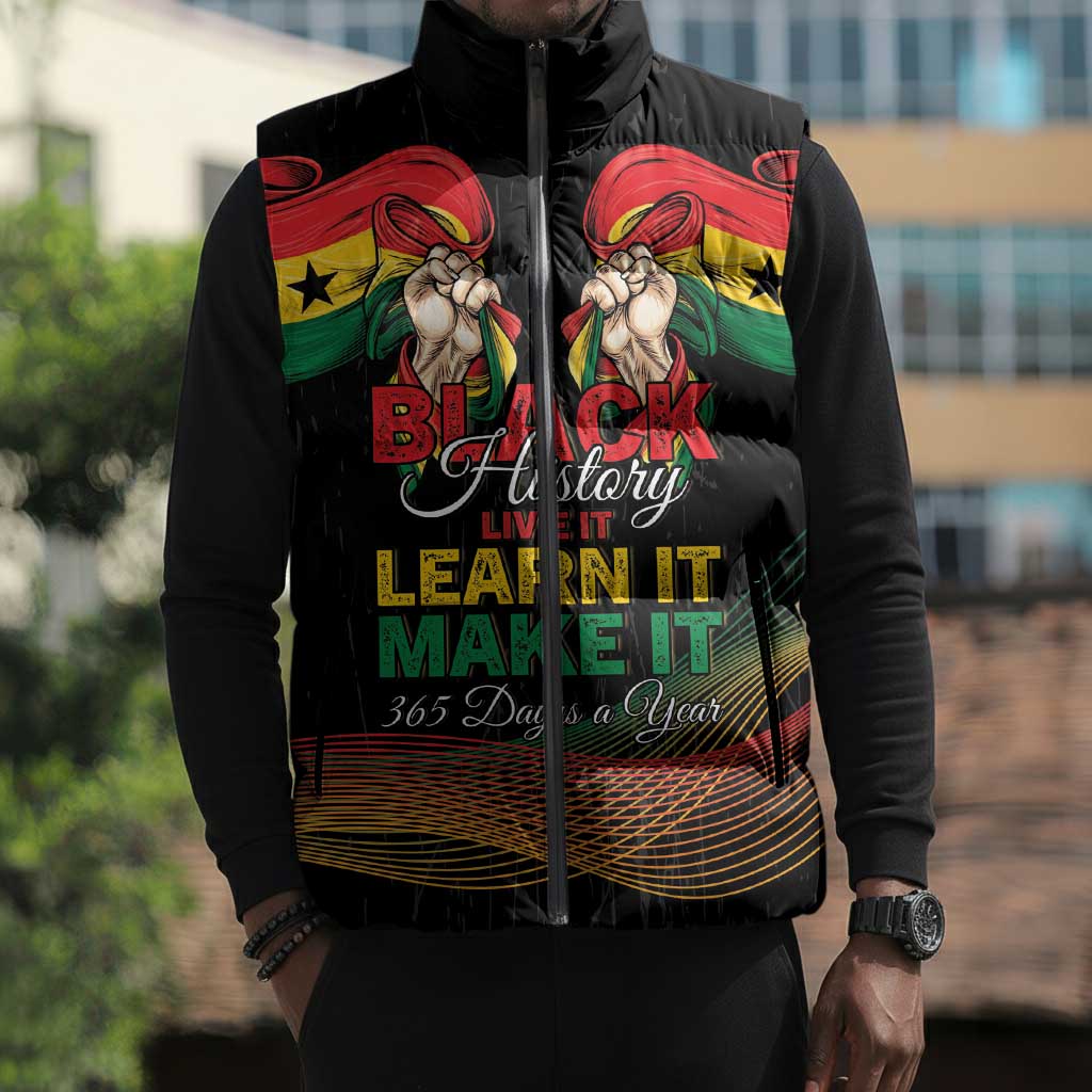 Personalized Ghana Black History Month Sleeveless Puffer Jacket Live It Learn It Make It - Wonder Print Shop