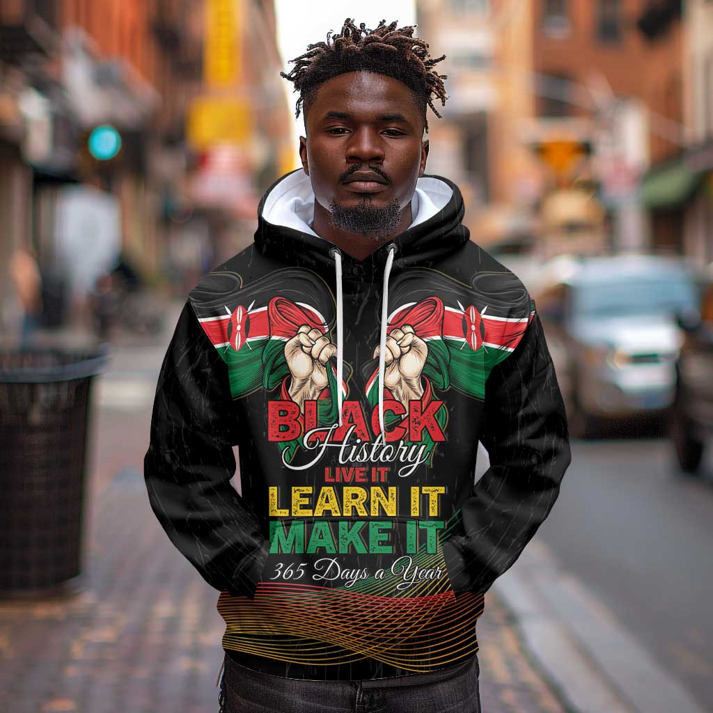 Personalized Kenya Black History Month Hoodie Live It Learn It Make It - Wonder Print Shop