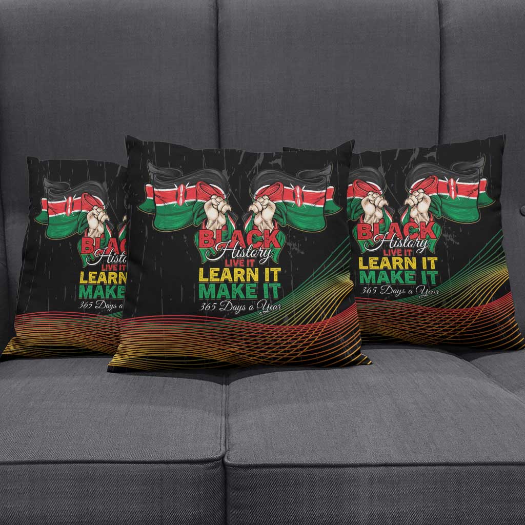 Kenya Black History Month Pillow Cover Live It Learn It Make It - Wonder Print Shop