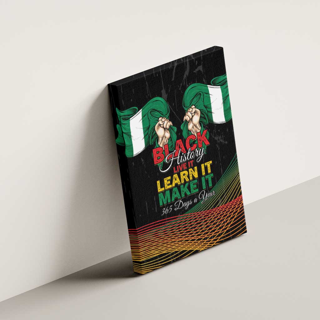 Nigeria Black History Month Canvas Wall Art Live It Learn It Make It - Wonder Print Shop