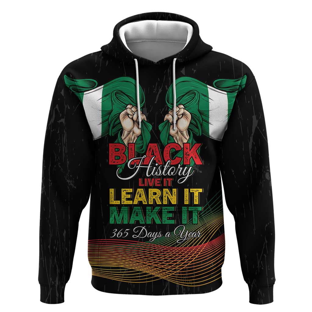 Personalized Nigeria Black History Month Hoodie Live It Learn It Make It - Wonder Print Shop