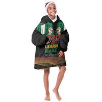Personalized Nigeria Black History Month Kid Wearable Blanket Hoodie Live It Learn It Make It - Wonder Print Shop