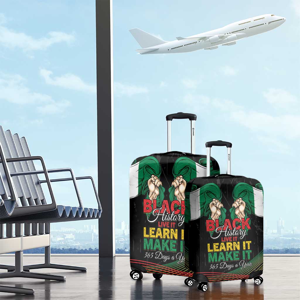 Nigeria Black History Month Luggage Cover Live It Learn It Make It - Wonder Print Shop