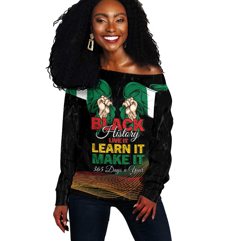 Personalized Nigeria Black History Month Off Shoulder Sweater Live It Learn It Make It - Wonder Print Shop