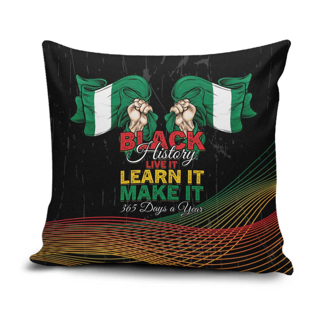 Nigeria Black History Month Pillow Cover Live It Learn It Make It - Wonder Print Shop